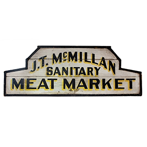 Antique Trade Sign, J.T. McMillan Sanitary Meat Market