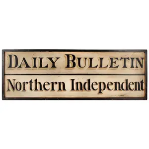Trade Sign, Daily Bulletin - Northern Independent, Original Paint, Outstanding Graphics