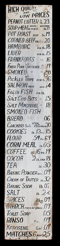 Antique, Mercantile Trade Sign – HIGH QUALITY and LOW PRICES
Belfast, Maine, circa 1920
Freehand lettering in black paint against white background…old-time prices!, entire view 1