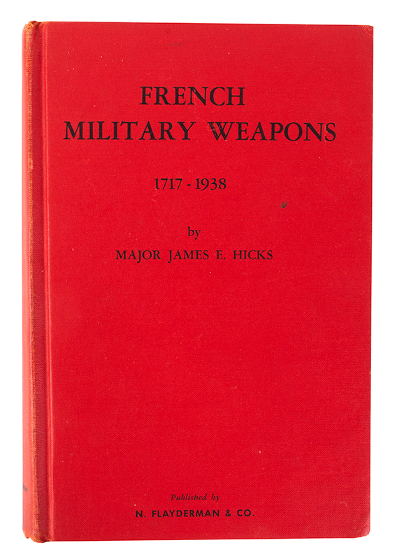 French Military Weapons 1717-1938, James Hertz, 1964, entire view