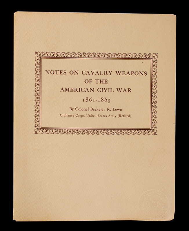 Notes of Calvary Weapons of American Civil War 1861-1865, 1961, Ordinance Association, entire view