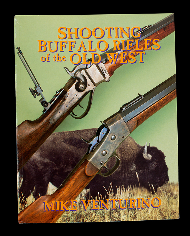 Shooting Buffalo Rifles of the Old West, Mike Venturino, 2002, entire view