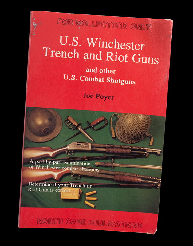 US Winchester Trench and Riot Guns and Other Combat Shotguns, Joe Poyer, 1992, entire view