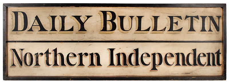 Trade Sign, Daily Bulletin - Northern Independent, Original Paint, Outstanding Graphics, Image 1