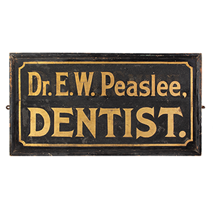 Trade Sign, Dr. E.W. Peaslee, DENTIST, Schmaltz Inventory Thumbnail